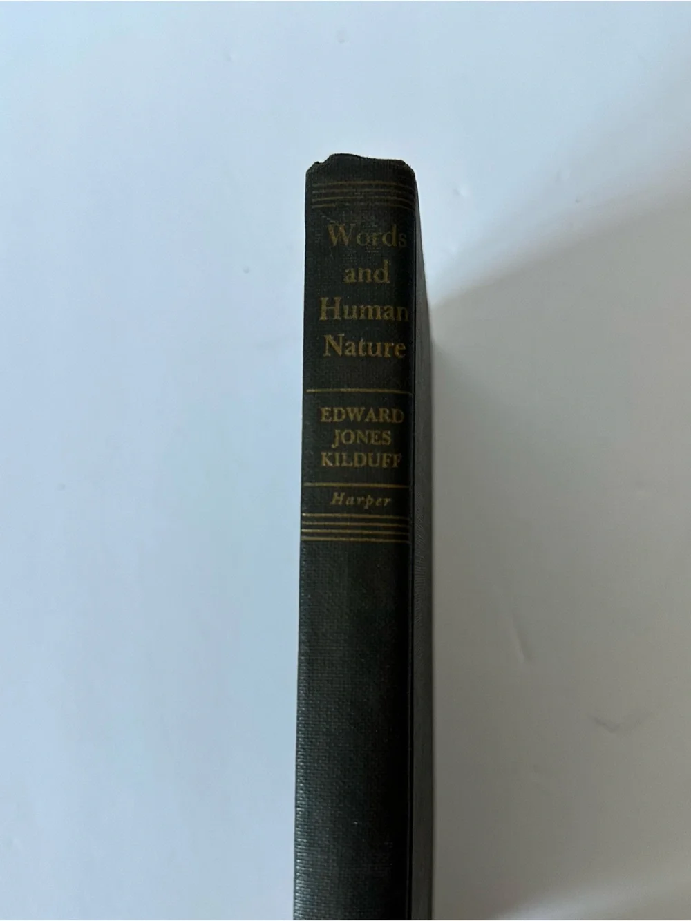 RARE WORDS AND HUMAN NATURE How to Choose and Use Effective Words (vintage 1953)
